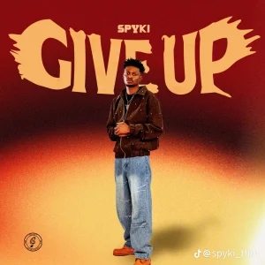 Spyki – Give Up | MP3 Audio Download