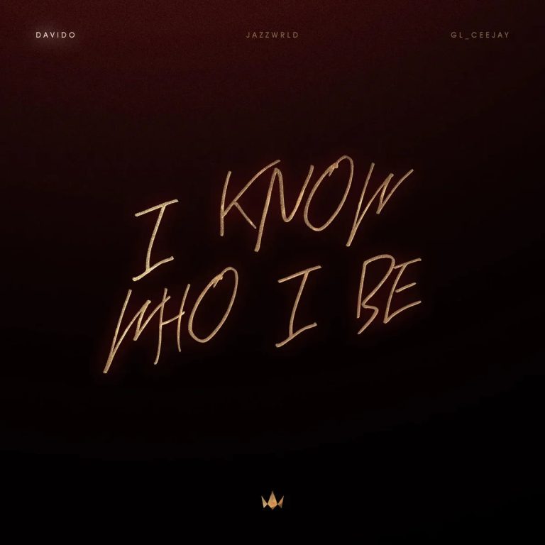 Davido – I Know Who I Be ft. JAZZWRLD & GL_Ceejay | MP3 Audio Download